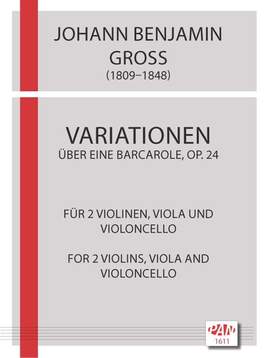 Groß, J B: Variationen über eine Barcarole, op.24