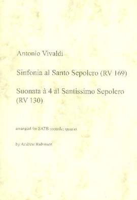 Vivaldi, A: Sinfonia al Santo Sepolcro RV169 and Suonata à 4 al Santissimo Sepolcr