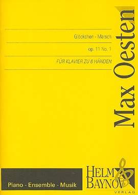 Oesten, M: Glöckchen-Marsch op.11,1