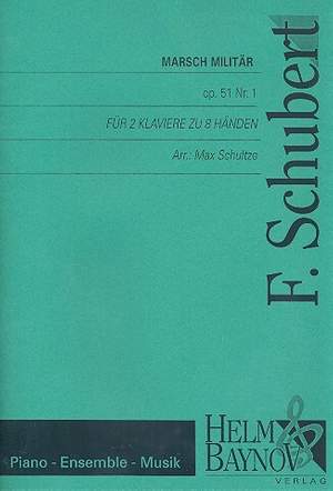 Schubert, F: Militärmarsch op.51,1
