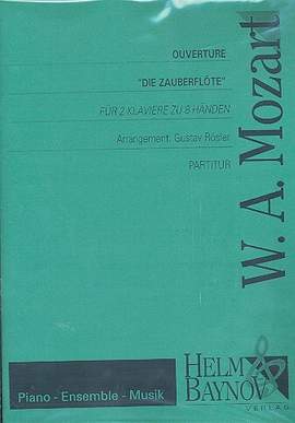 Mozart, W A: Ouvertüre zu Die Zauberflöte