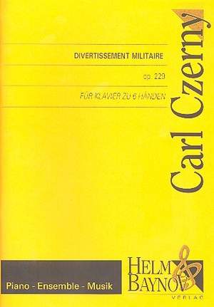 Czerny, C: Divertissement militaire op.229
