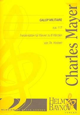 Mayer, C: Galop militaire op.117