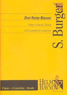 Burger, S: Drei flotte Bienen