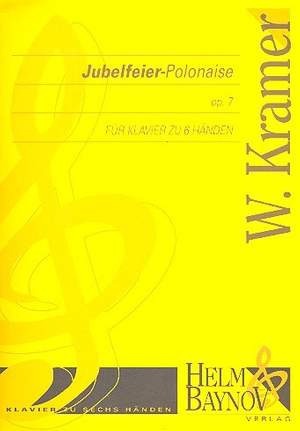Kramer, W: Jubelfeier-Polonaise op.7