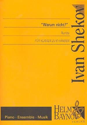 Shekov, I: 'Warum nicht?' - Rumba
