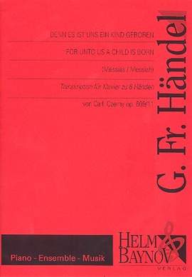 Handel, G F: Denn es ist uns ein Kind geboren (Messias) op.609/11