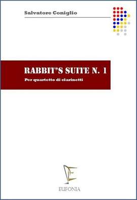 Coniglio, S: Rabbit's Suite No. 1