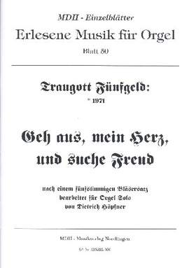 Fünfgeld, T: Geh Aus Mein Herz Und Suche Freud