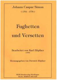 Simon, J C: Fughetten und Versetten