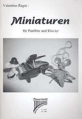 Ragni, V: Miniaturen für Panflöte solo