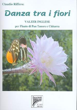 RIFFERO, C: Danza tra i fiori für Tenor-Panflöte und Gitarre