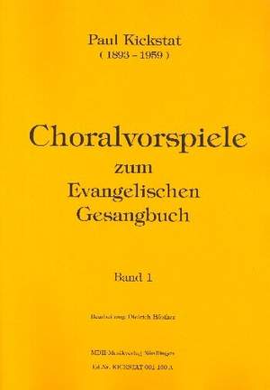 Kickstat, P: Choralvorspiele zum EG - Band 1 und 2