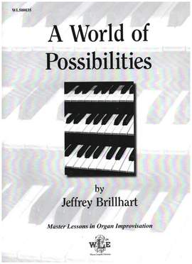 Brillhart, J: A World of Possibilities