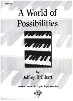 Brillhart, J: A World of Possibilities