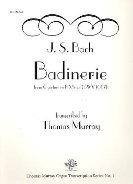 Bach, J S: Badinerie from Ouverture BWV7067