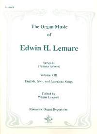 Lemare, E H: The Organ Music of Edwin H. Lemare