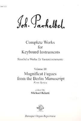 Pachelbel, J: Magnificat Fugues from the Berlin Manuscript - first series