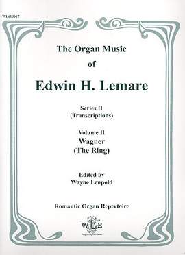 Lemare, E H: The Organ Music of Edwin H. Lemare