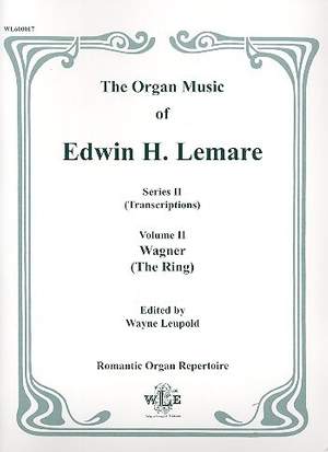 Lemare, E H: The Organ Music of Edwin H. Lemare