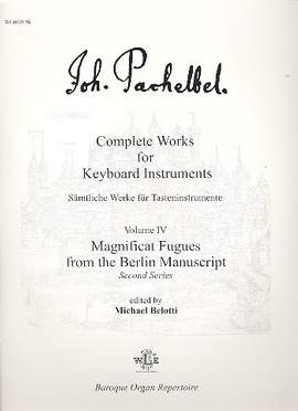 Pachelbel, J: Magnificat Fugues from the Berlin Manuscript