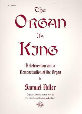 Adler, S: The Organ is King