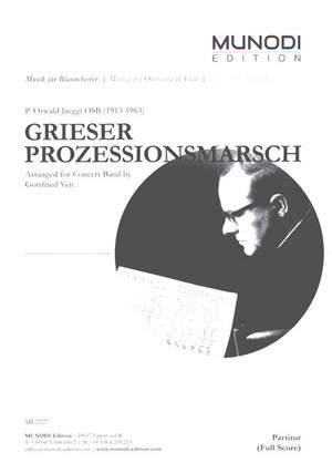 Jaeggi, O: Grieser Prozessionsmarsch