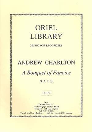 Charlton, A: A Bouquet of Fancies