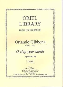 Gibbons, O: O clap your Hands for 8-part recorder