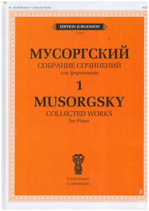 Moussorgsky, M: Collected Works vol.1