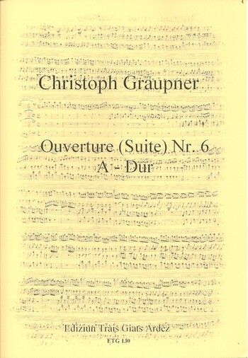Graupner, C: Ouverture A-Dur Nr.6