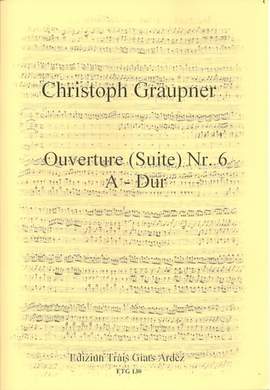 Graupner, C: Ouverture A-Dur Nr.6