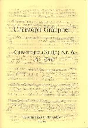Graupner, C: Ouverture A-Dur Nr.6