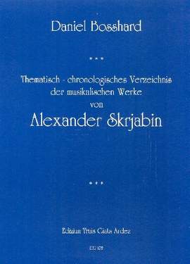 Bosshard, D: Thematisch-chronologisches Verzeichnis der musikalischen Werke von