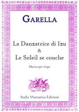 Garella, D: La Danzatrice di Izu Le Soleil se couche
