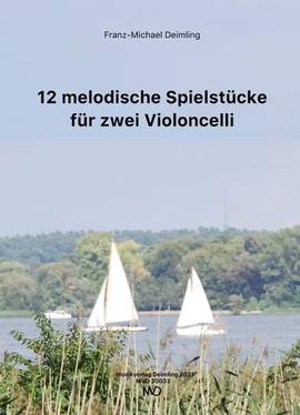 Deimling, F: 12 melodische Spielstücke