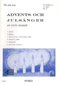 Olsson, O: Advents och Julsanger op.33