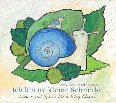 Jehn, M: Ich bin ne kleine Schnecke