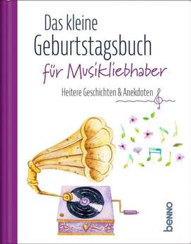 Das kleine Geburtstagsbuch für Musikliebhaber