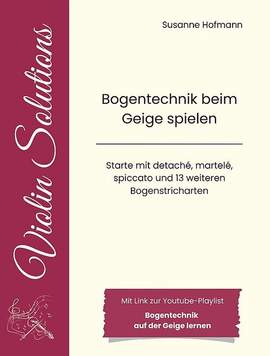 Hofmann, S: Bogentechnik beim Geige spielen