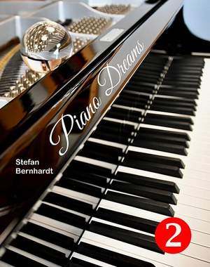 Bernhardt, S: Piano Dreams Band 2