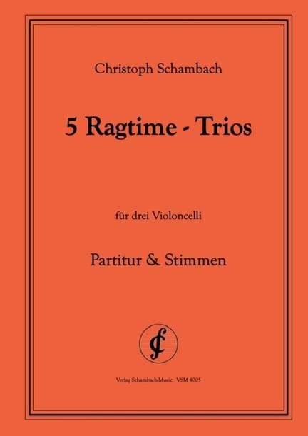 Schambach, C: 5 Ragtime-Trios