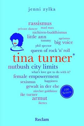 Zylka, J: Tina Turner - 100 Seiten