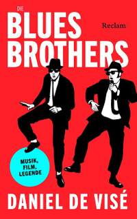 Visé, D d: Die Blues Brothers