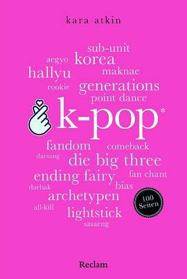 Atkin, K: k-pop - 100 Seiten