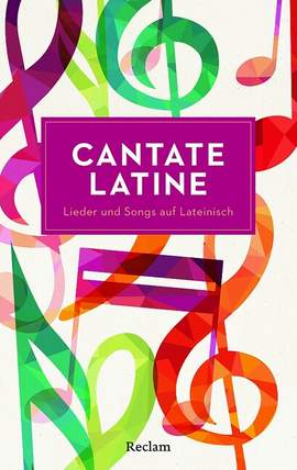 Schlosser, F: Cantate latine: Lieder und Songs auf lateinisch