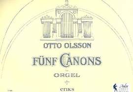 Olsson, O: 5 Kanons op.18