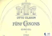 Olsson, O: 5 Kanons op.18