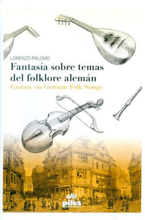 Palomo, L: Fantasia sobre temas del folklore alemán