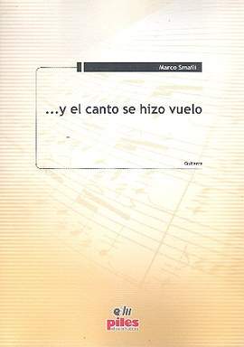 Smaili Miras, M: Y el canto se hizo vuelo